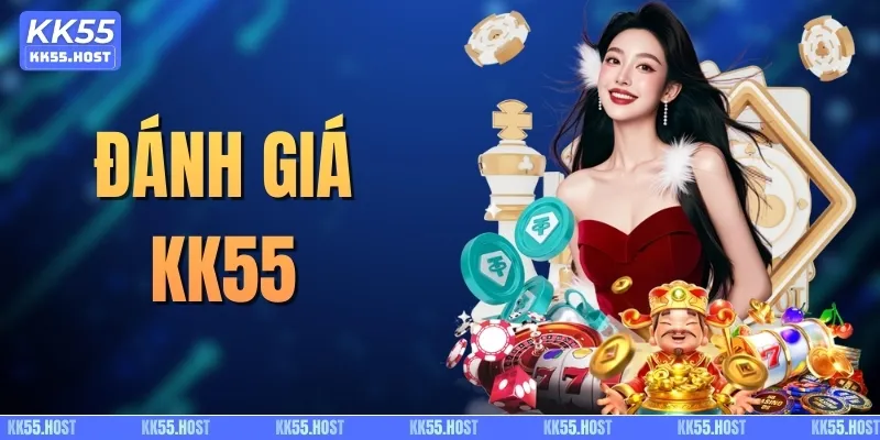 Đánh Giá KK55