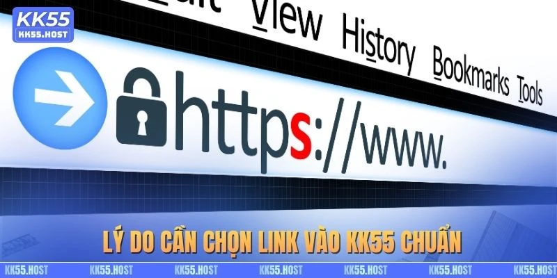 Lý do cần chọn link vào KK55 chuẩn