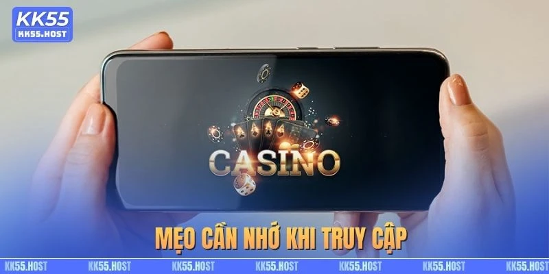 Mẹo cần nhớ khi truy cập