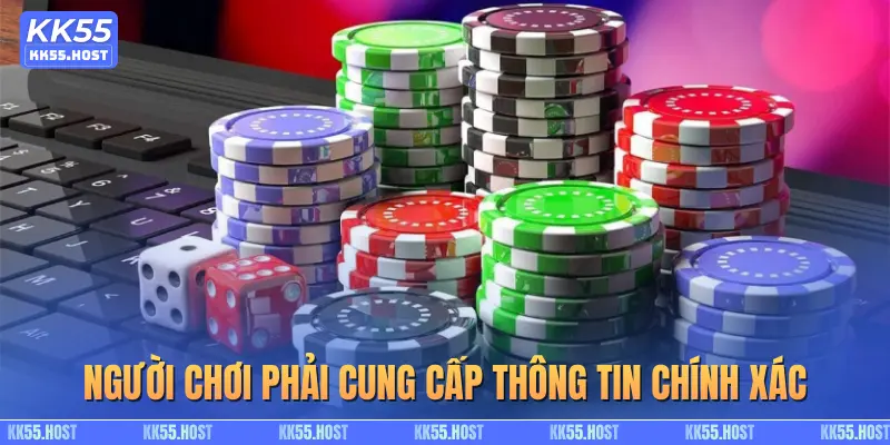 Người chơi phải cung cấp thông tin chính xác