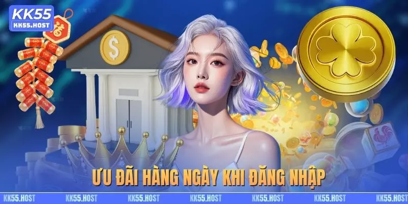 Ưu đãi hàng ngày cho người chơi đăng nhập thường xuyên